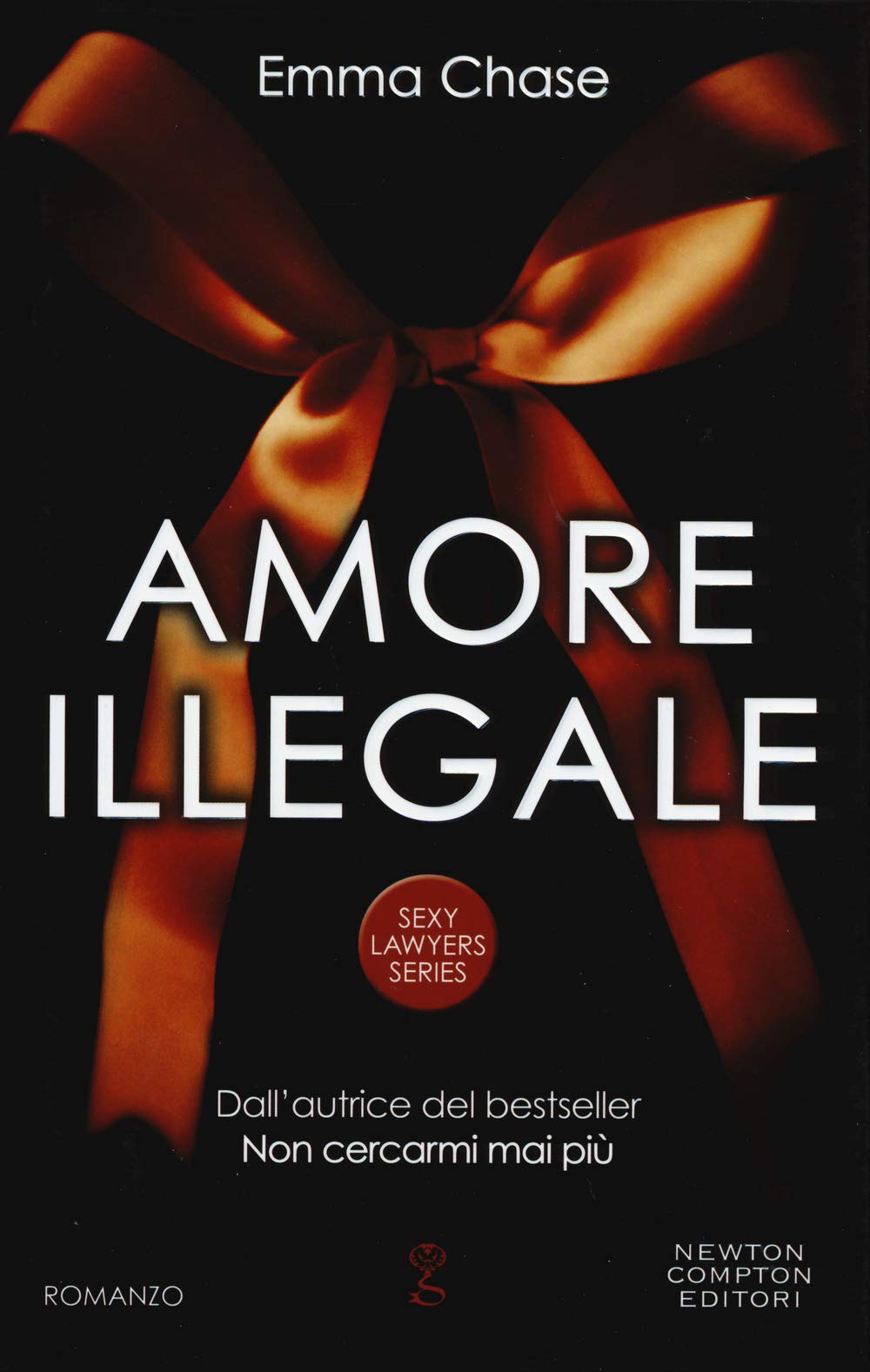 Amore illegale. Sexy lawyers series book