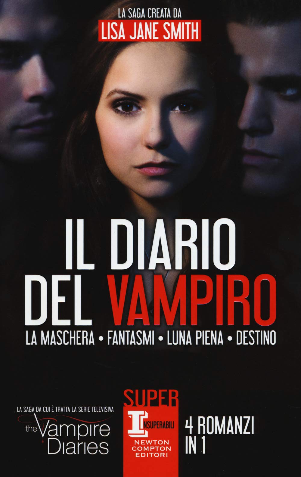 Il diario del vampiro: La maschera-Fantasmi-Luna piena-Destino International