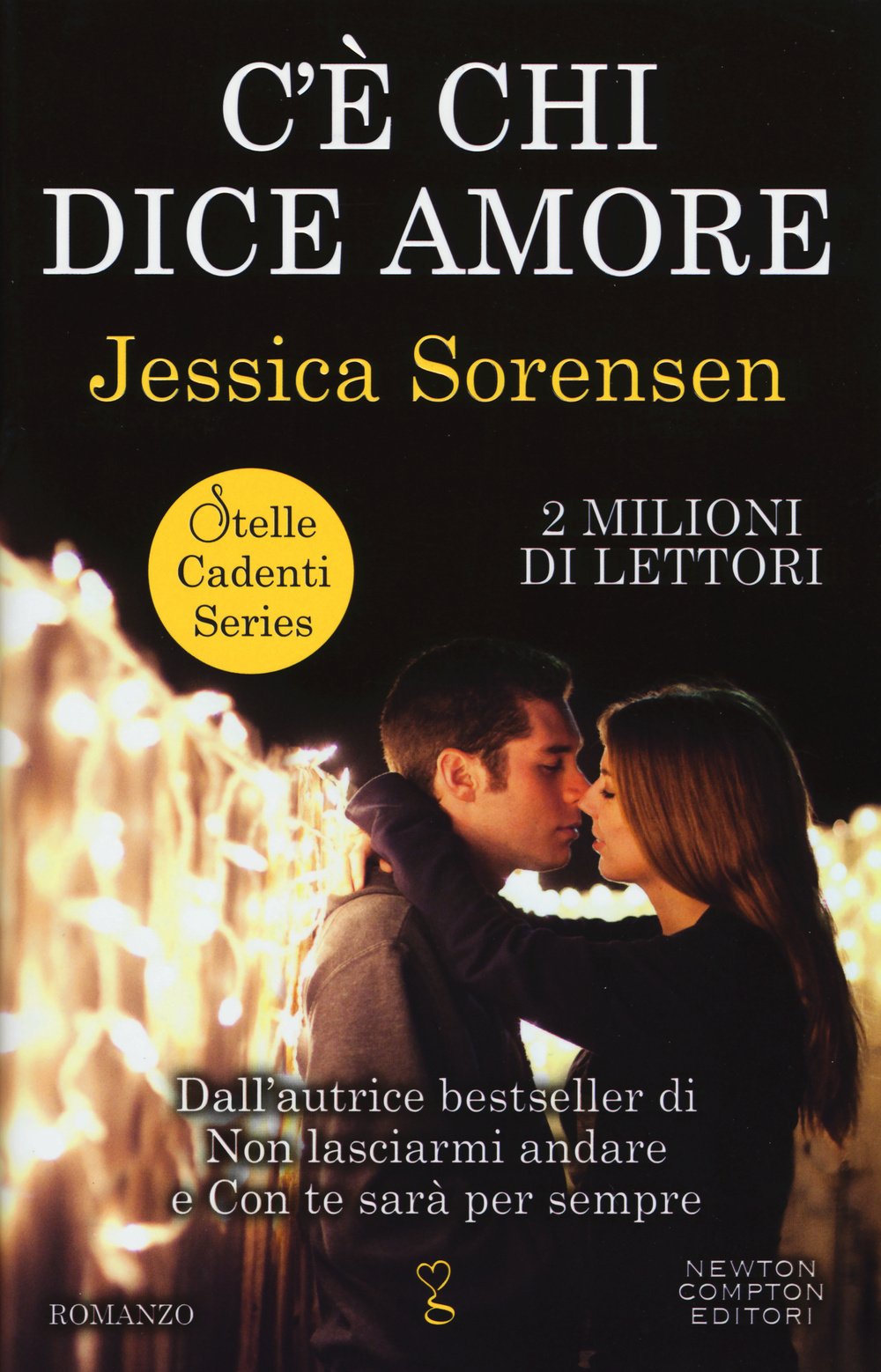 C'è chi dice amore. Stelle cadenti series book