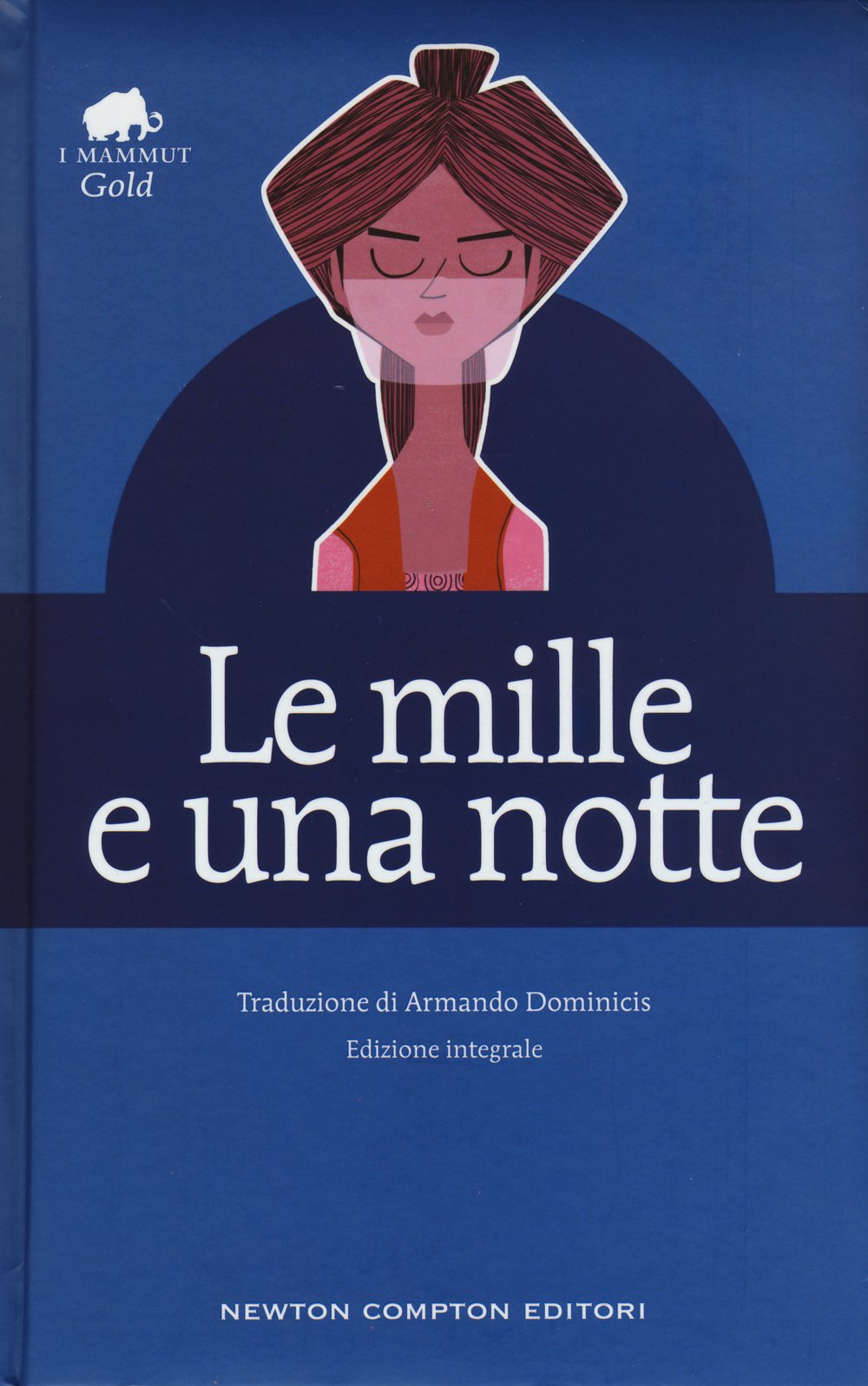 Le mille e una notte. Ediz. integrale book
