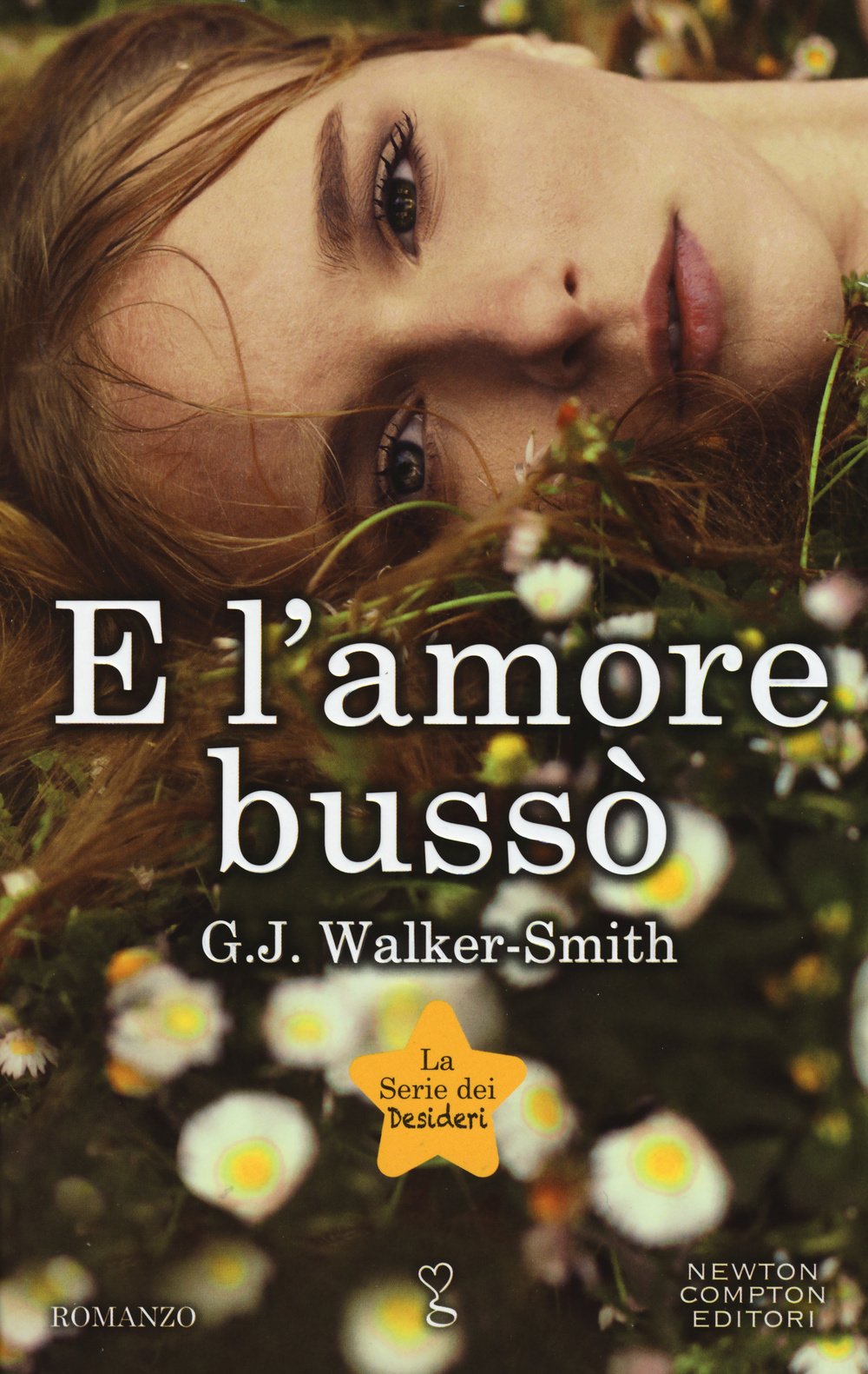 E l'amore bussò. La serie dei desideri book