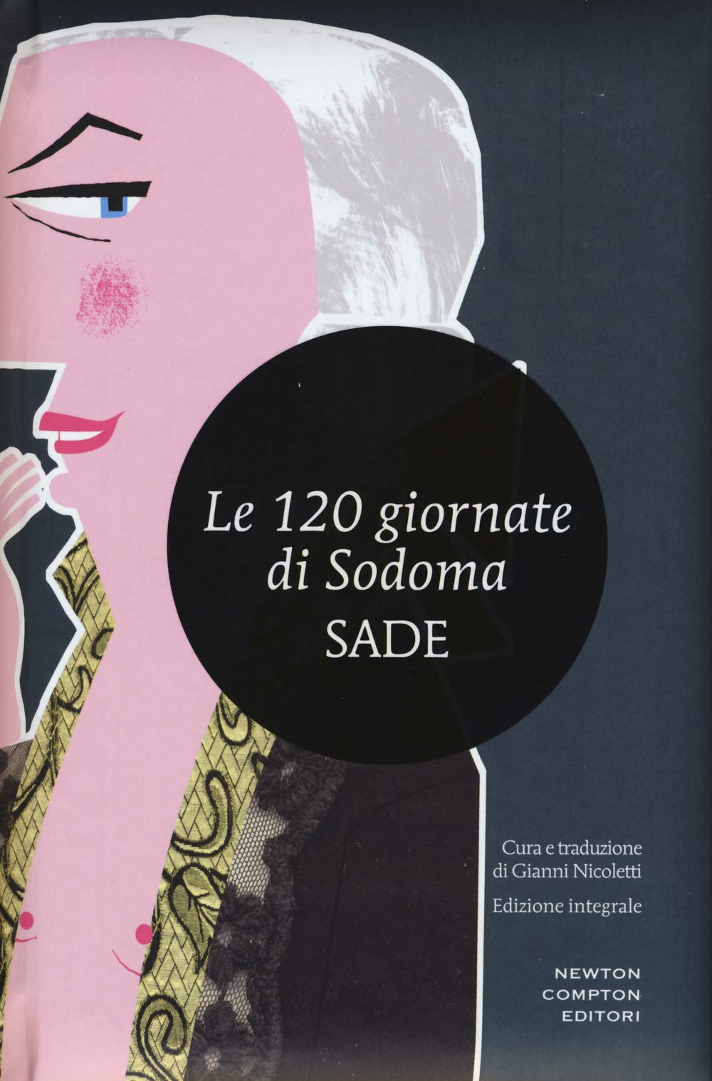 Le 120 giornate di Sodoma. Ediz. integrale book
