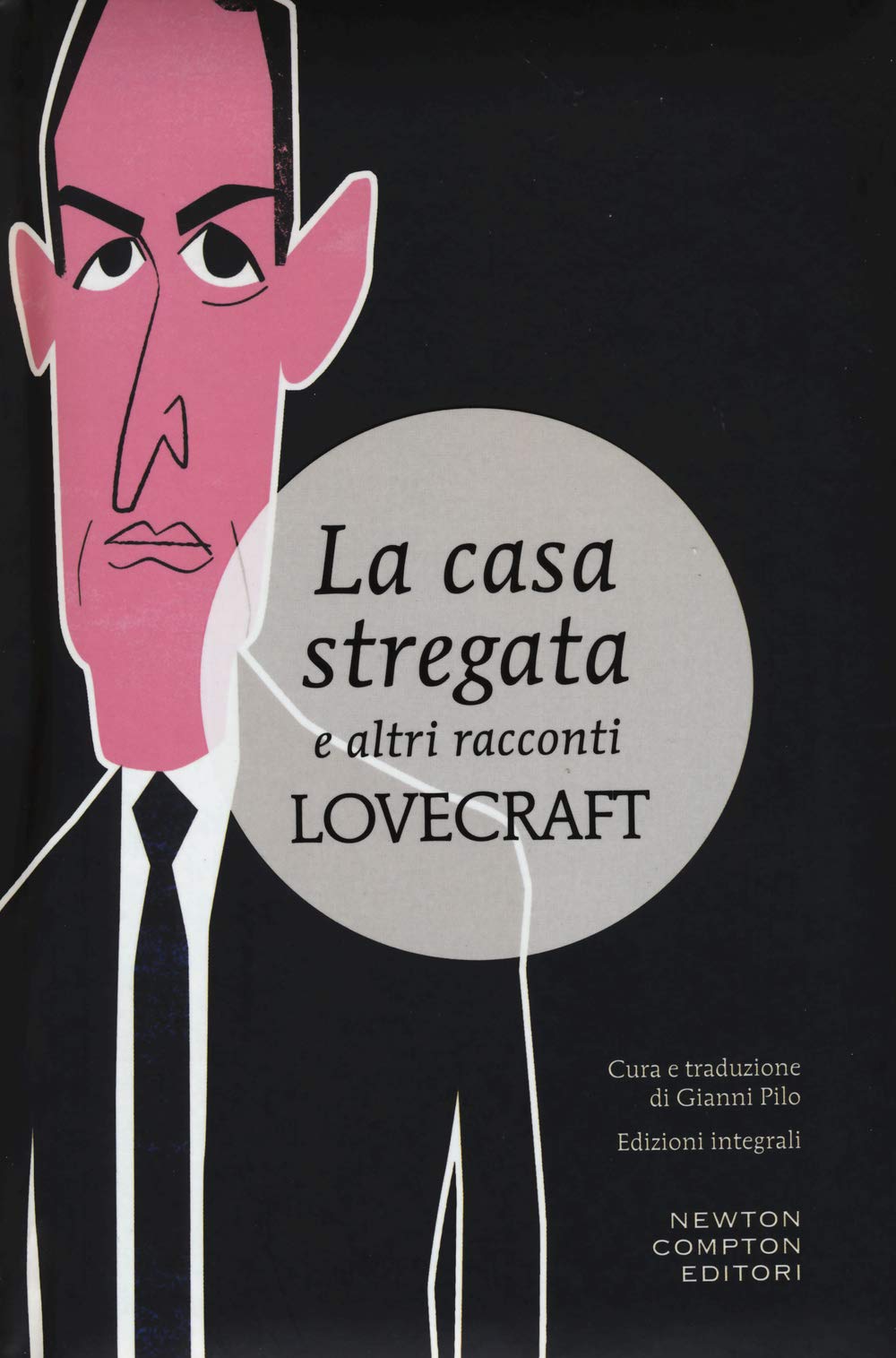 La casa stregata e altri racconti dell'orrore. Ediz. integrale book