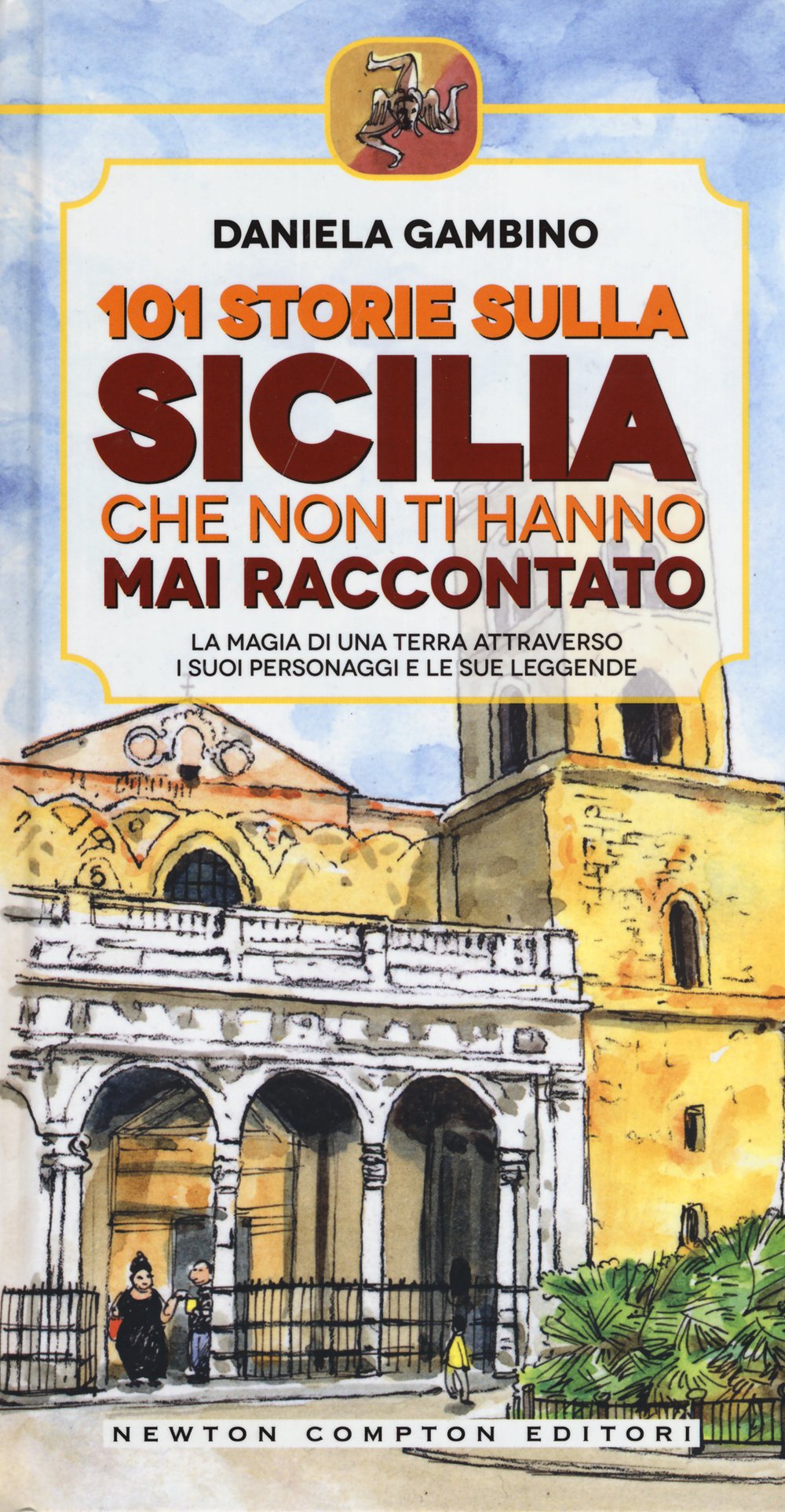 101 storie sulla Sicilia che non ti hanno mai raccontato book