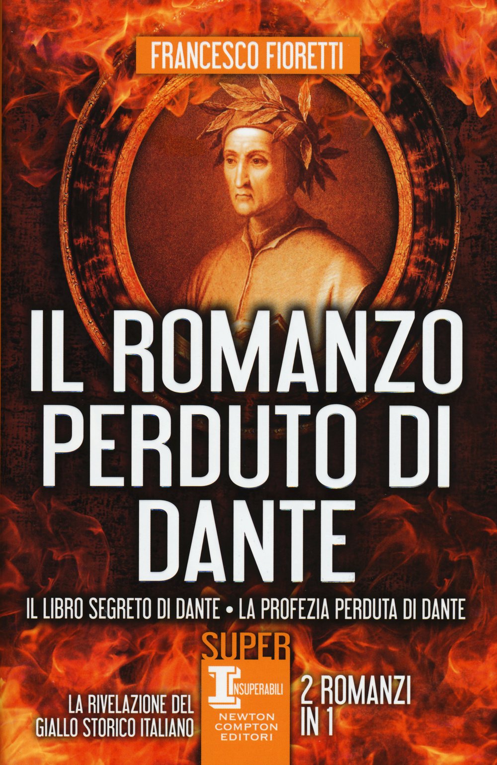 Il romanzo perduto di Dante: Il libro segreto di Dante-La profezia perduta di Dante Fiction