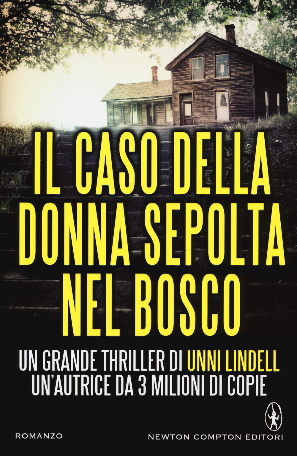 Il caso della donna sepolta nel bosco book