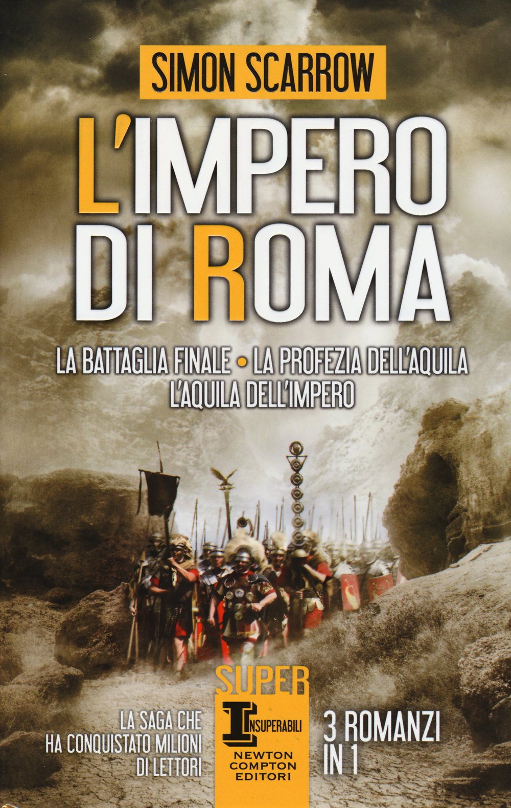 L'impero di Roma: La battaglia finale-La profezia dell'aquila-L'aquila dell'impero (SuperInsuperabili) Contemporary literature