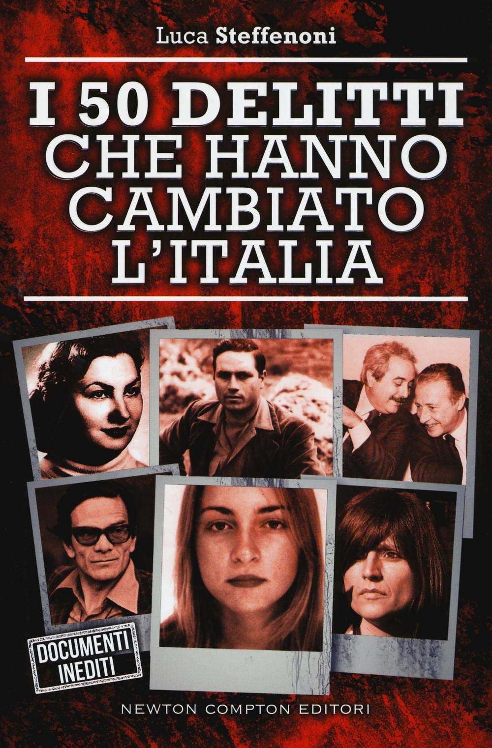 I 50 delitti che hanno cambiato l'Italia Social Sciences
