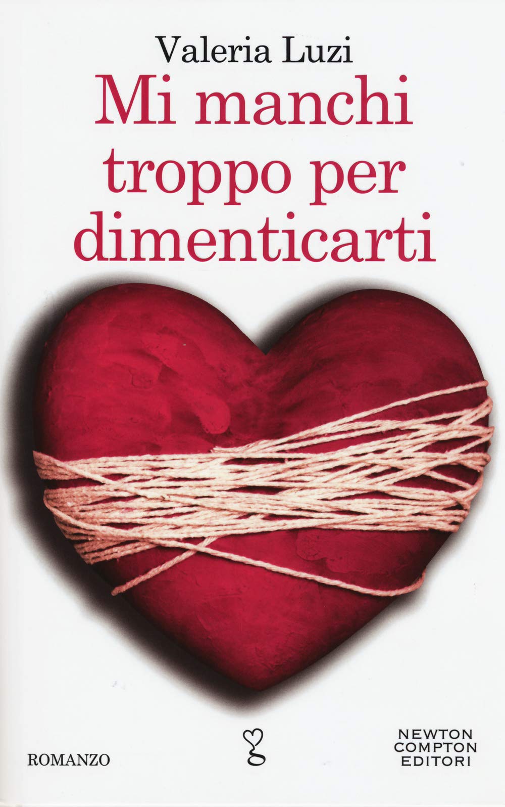 Product Image: Mi manchi troppo per dimenticarti