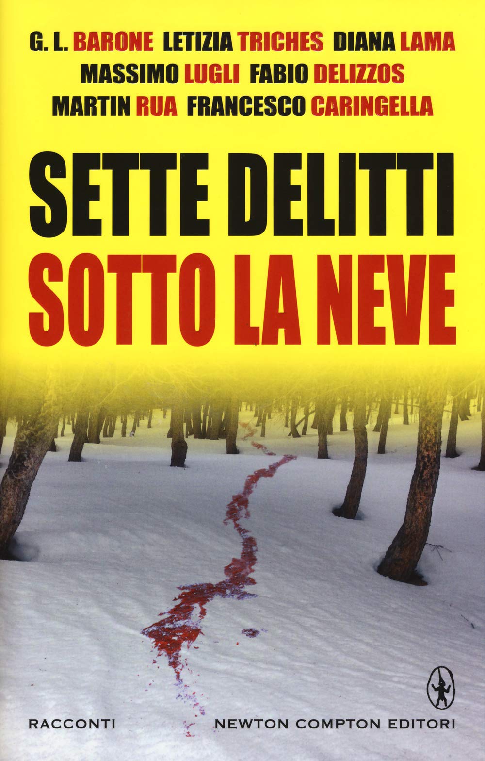 Sette delitti sotto la neve (Nuova narrativa Newton) Contemporary literature