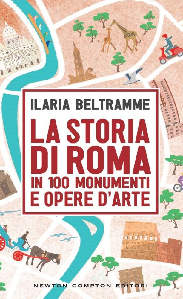La storia di Roma in 100 monumenti e opere d'arte book