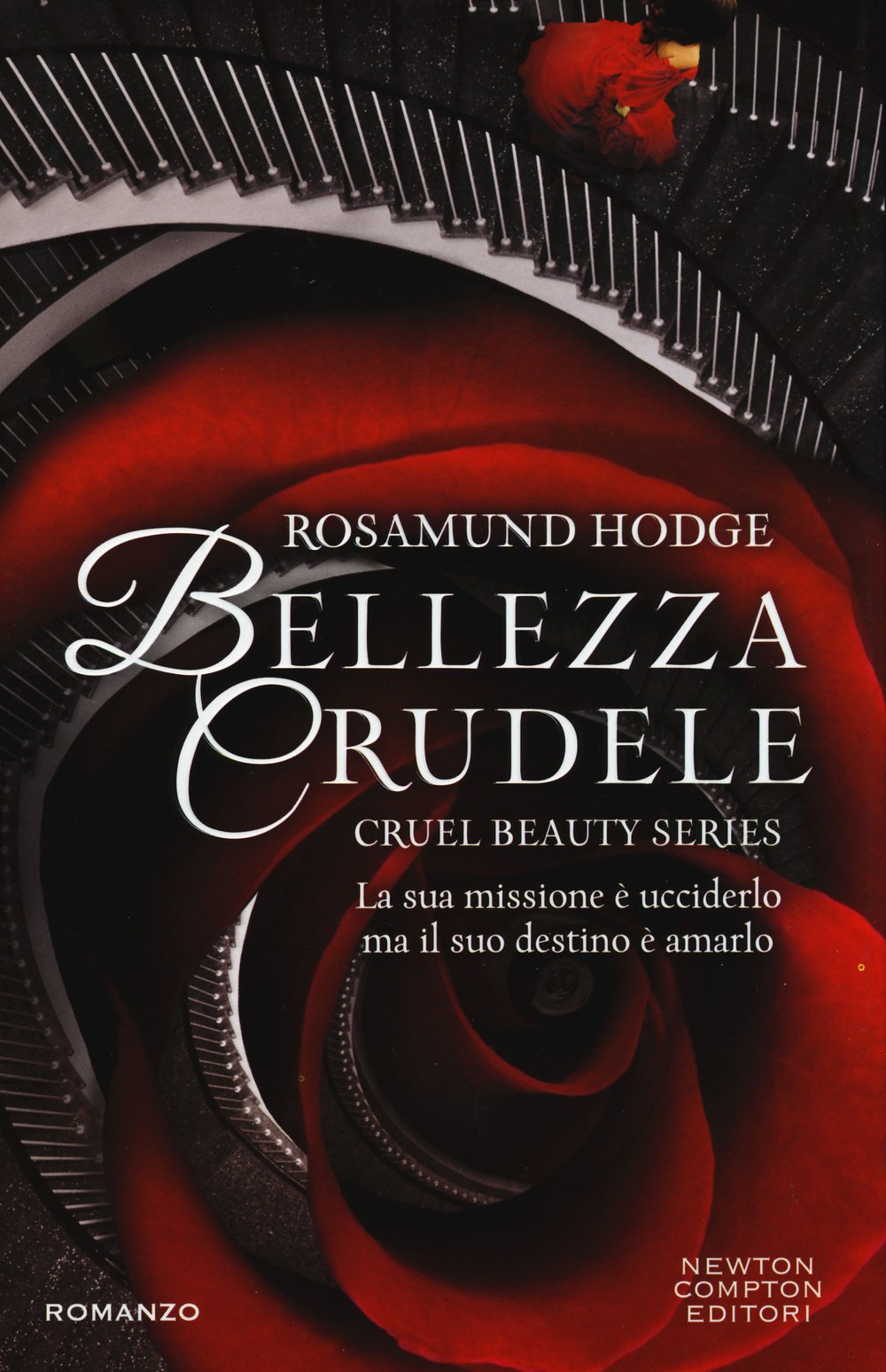 Bellezza crudele. Cruel beauty series book
