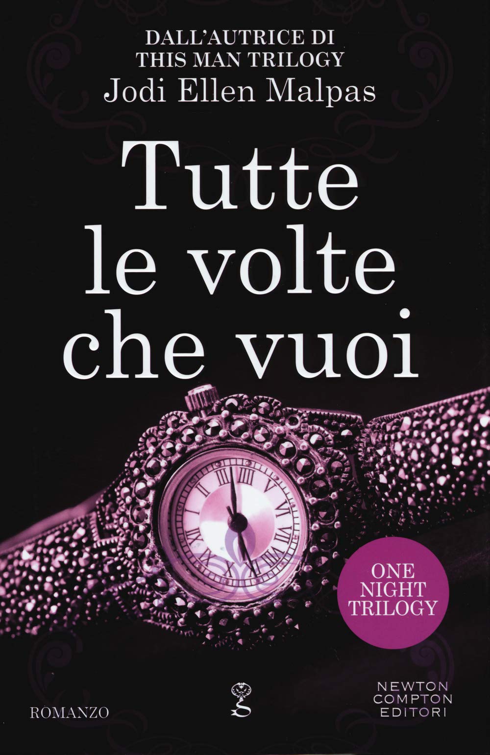 Tutte le volte che vuoi. One night trilogy book