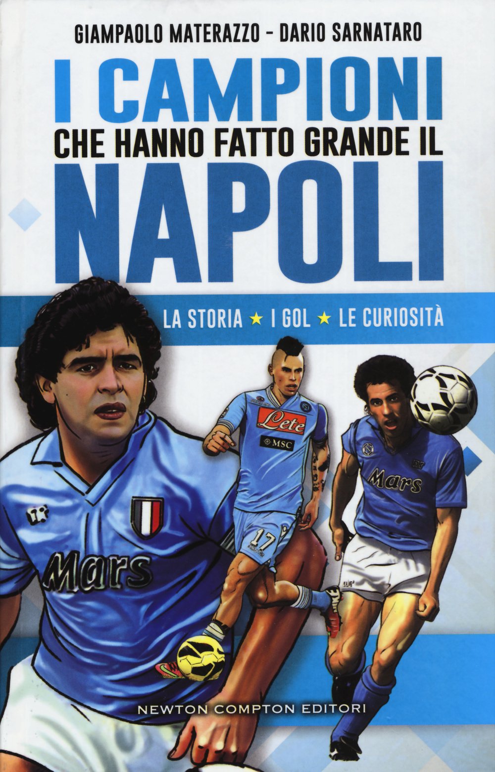 I campioni che hanno fatto grande il Napoli Health, Nutrition & Fitness