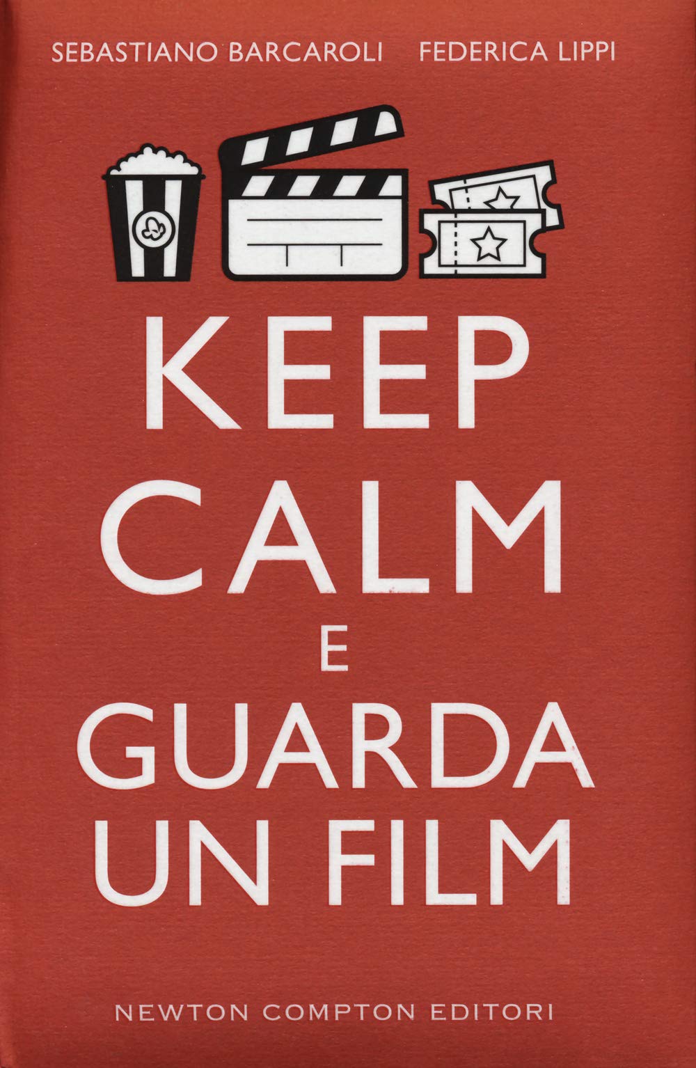 Keep calm e guarda un film (Grandi manuali Newton) Film, Art & Culture