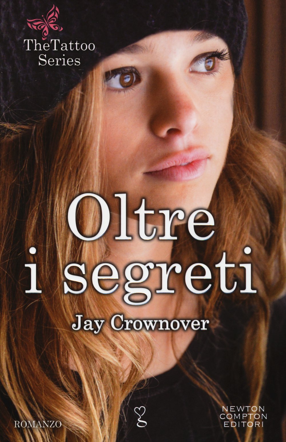 Oltre i segreti. The tattoo series (Anagramma) Contemporary literature