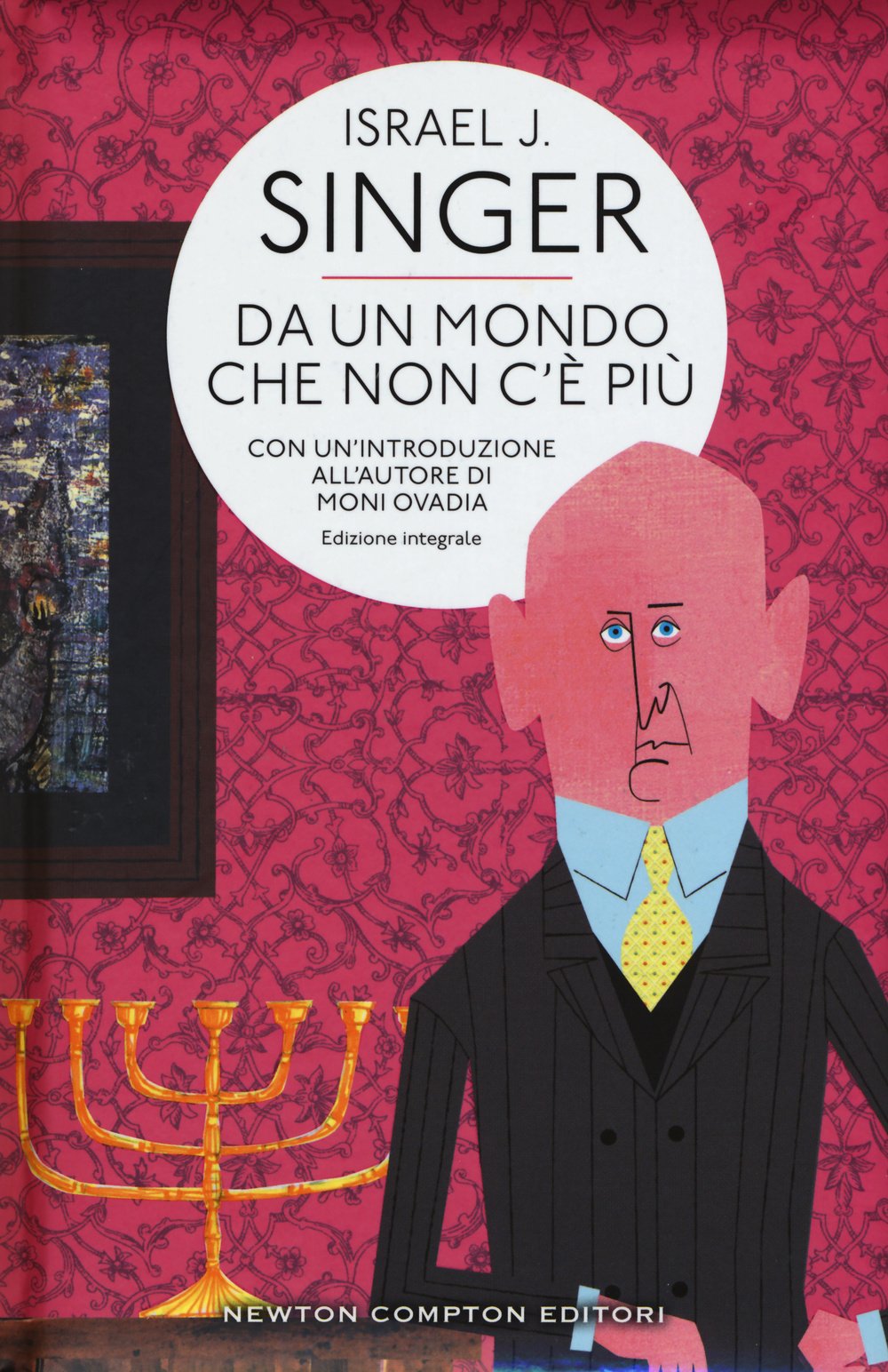 Da un mondo che non c'è più. Ediz. integrale book