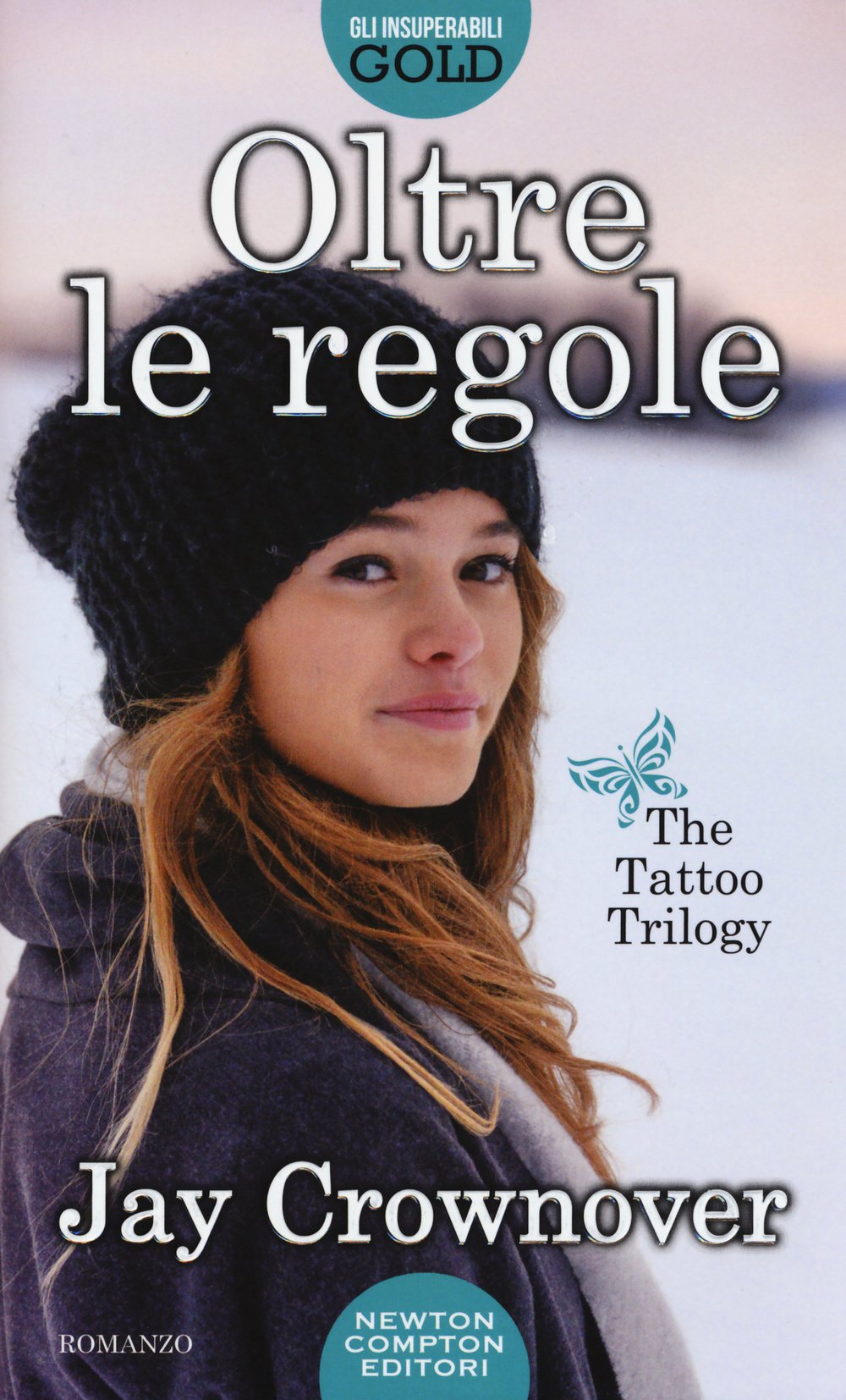 Oltre le regole. The tattoo trilogy (Gli insuperabili Gold) Contemporary literature