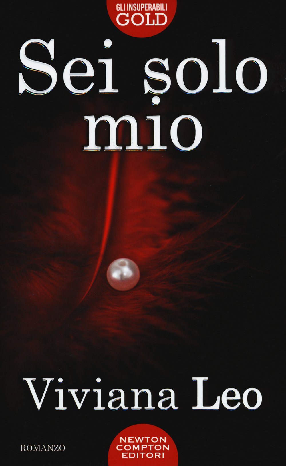 Sei solo mio (Gli insuperabili Gold) Contemporary literature