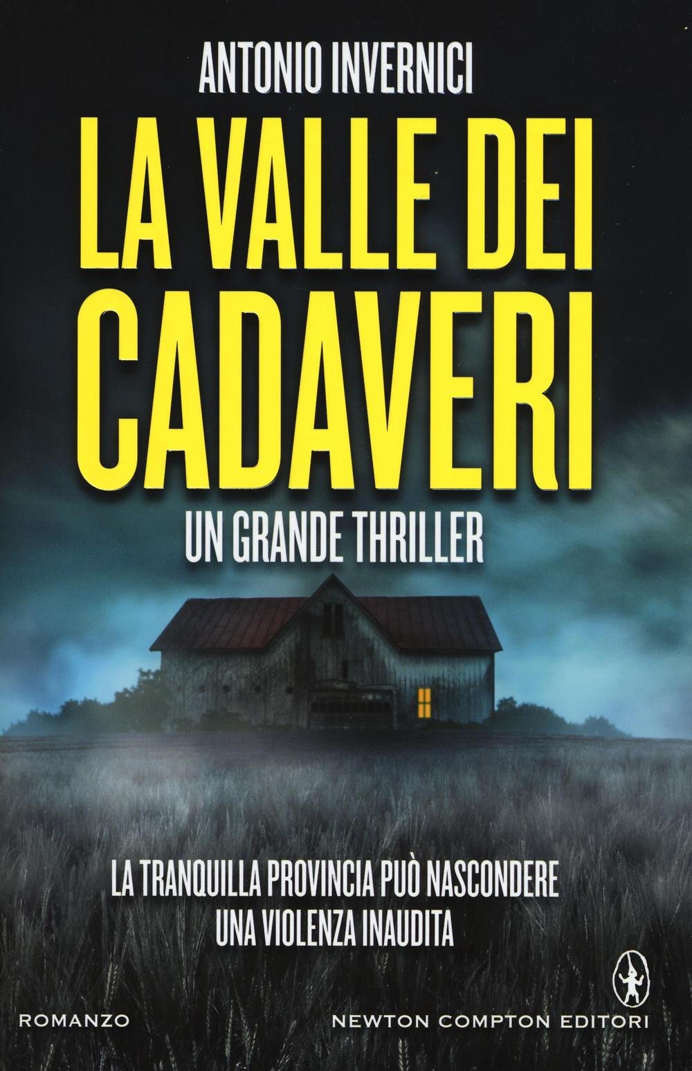 La valle dei cadaveri (Nuova narrativa Newton) Contemporary literature