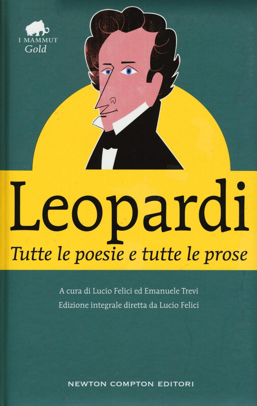 Tutte le poesie e tutte le prose. Ediz. integrale book