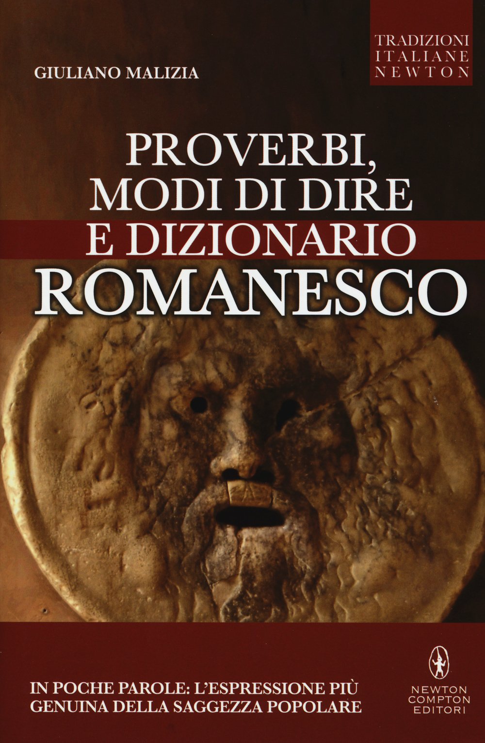 Proverbi, modi di dire e dizionario romanesco book