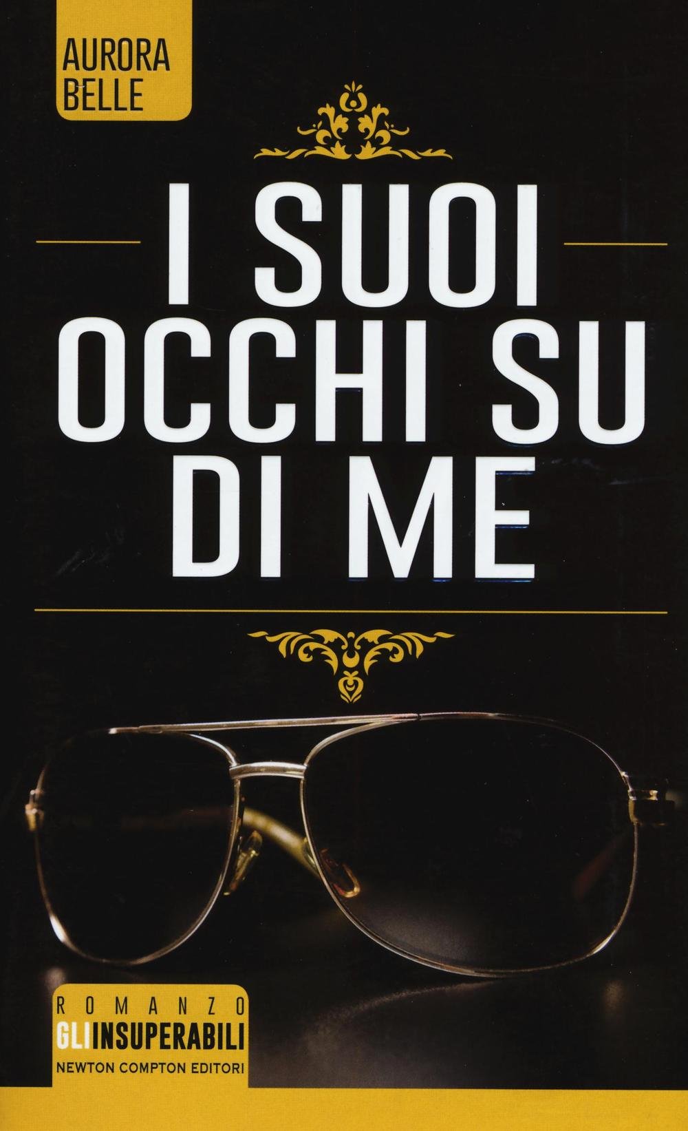 I suoi occhi su di me (Gli insuperabili) Contemporary literature