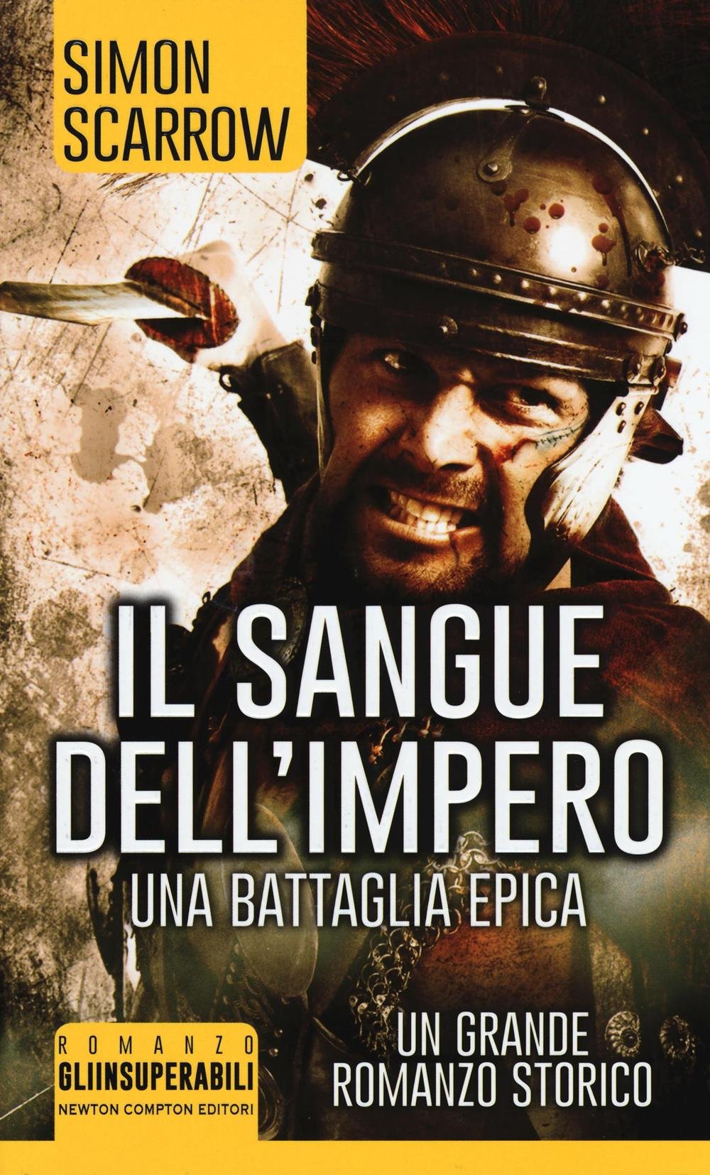 Il sangue dell'impero (Gli insuperabili) Historical Fiction