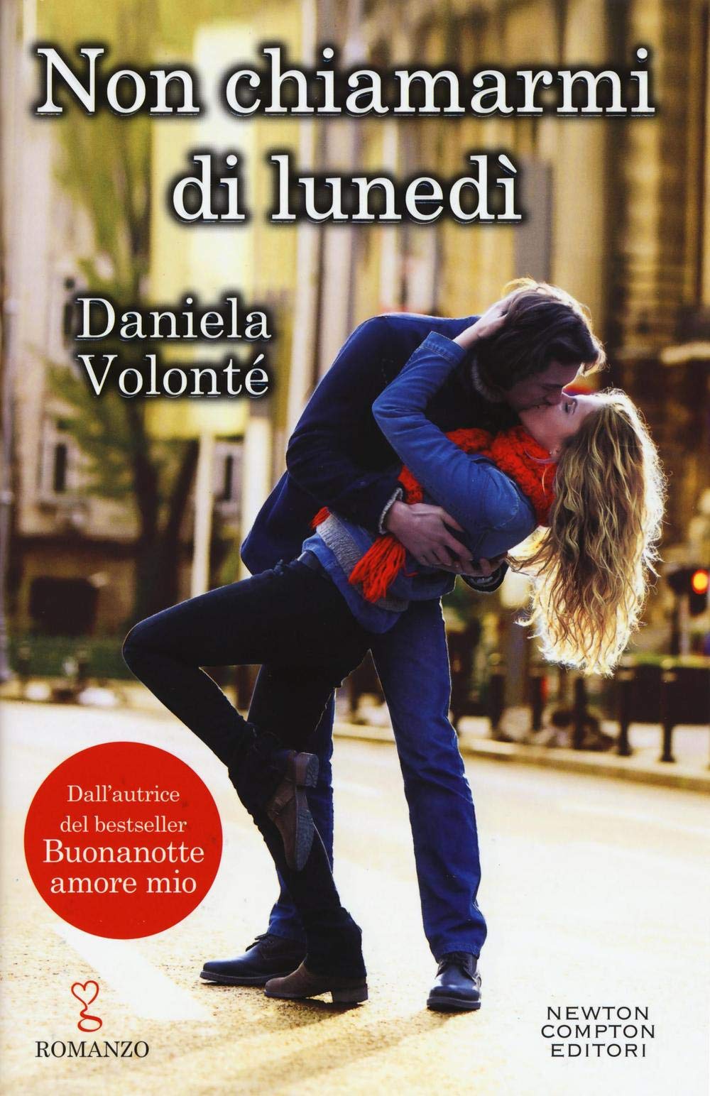 Non chiamarmi di lunedì (Anagramma) Contemporary literature