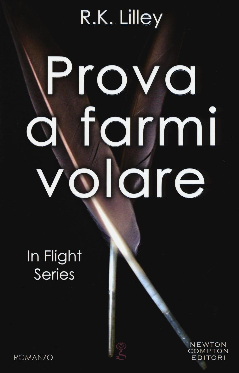 Prova a farmi volare. In flight series (Anagramma) Contemporary literature