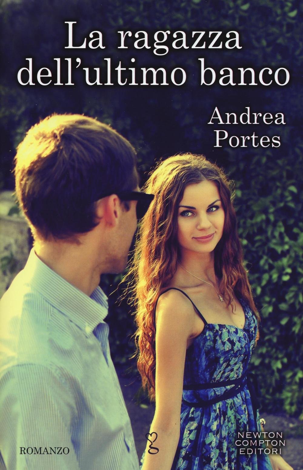 La ragazza dell'ultimo banco (Anagramma) Contemporary literature