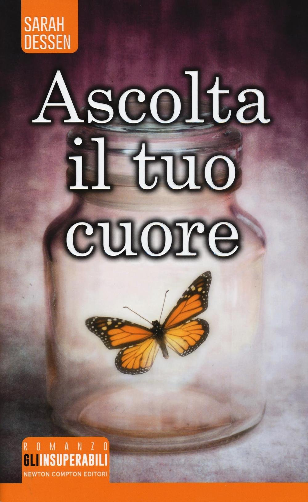 Ascolta il tuo cuore (Gli insuperabili) Contemporary literature