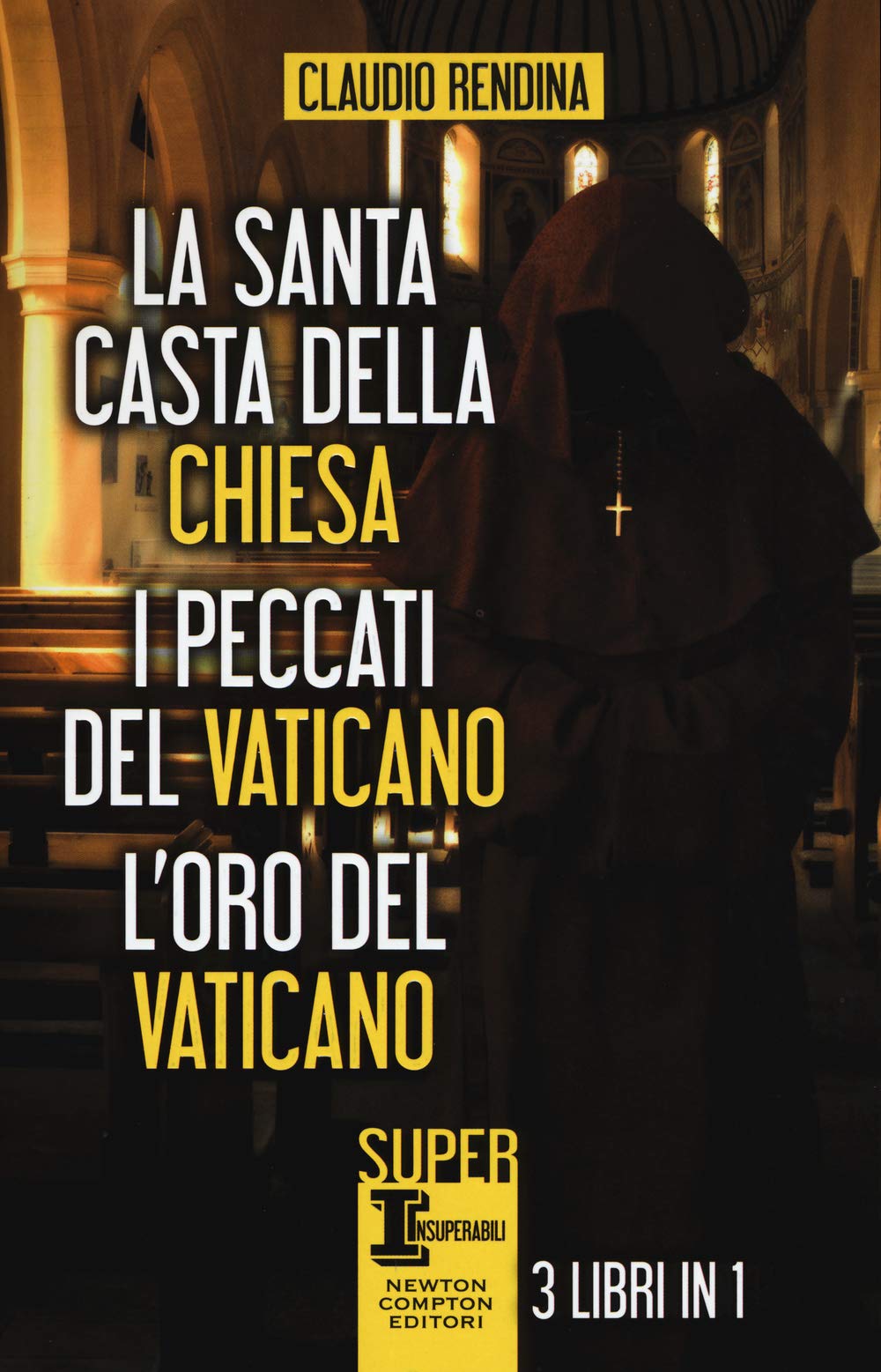 La santa casta della Chiesa-I peccati del Vaticano-L'oro del Vaticano book