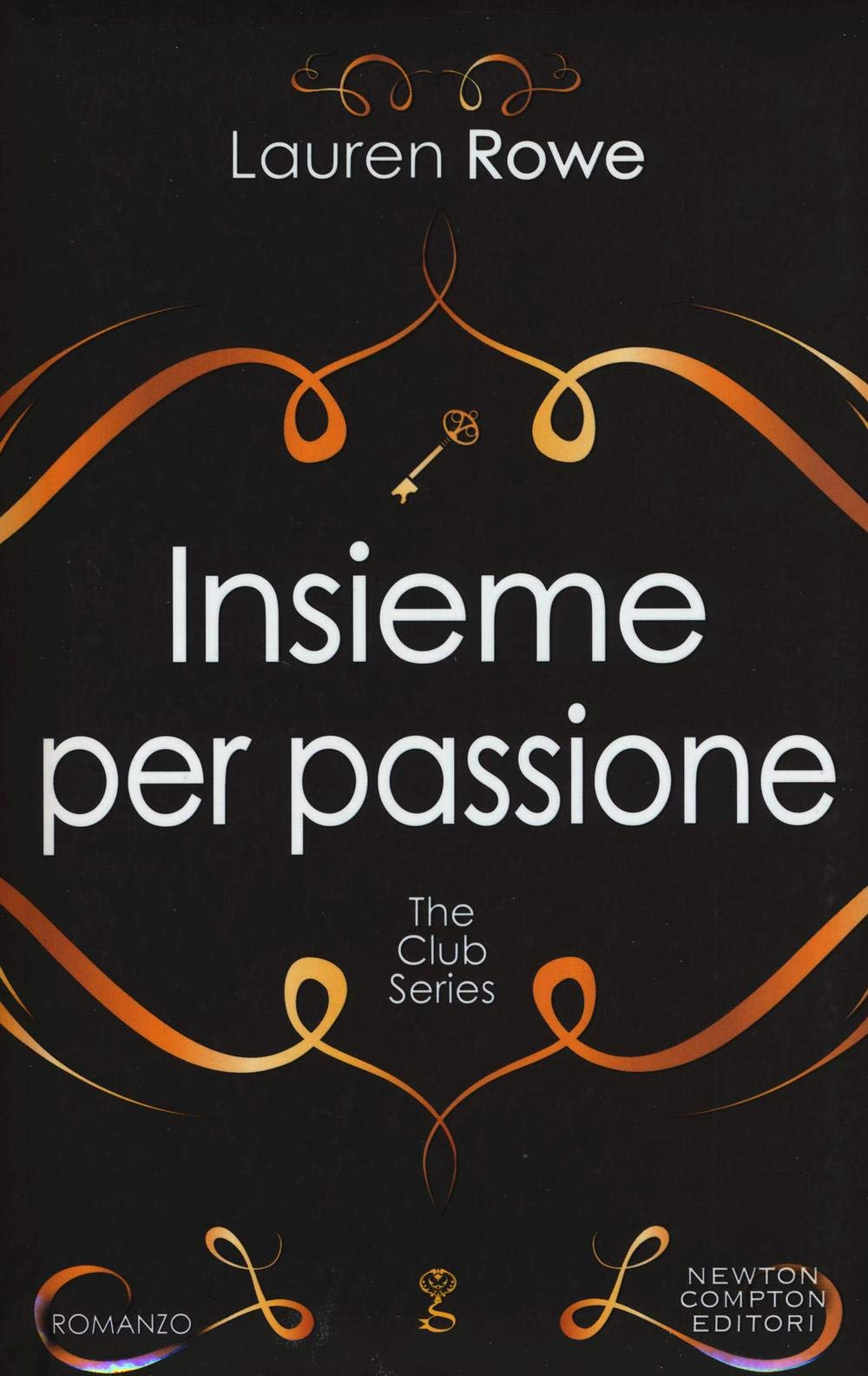 Insieme per passione. The Club series (Anagramma) Contemporary literature