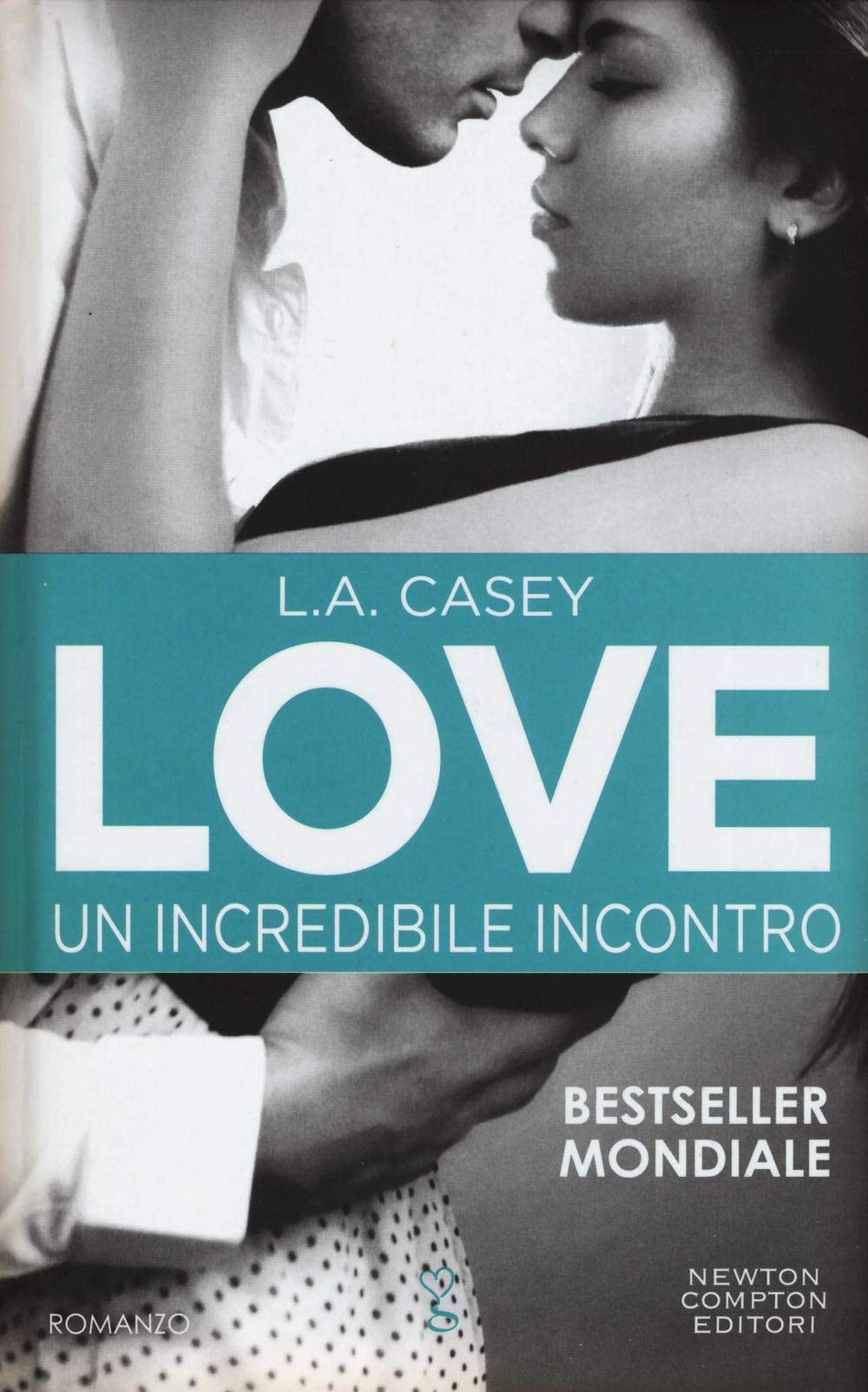 Un incredibile incontro. Love (Anagramma) Contemporary literature