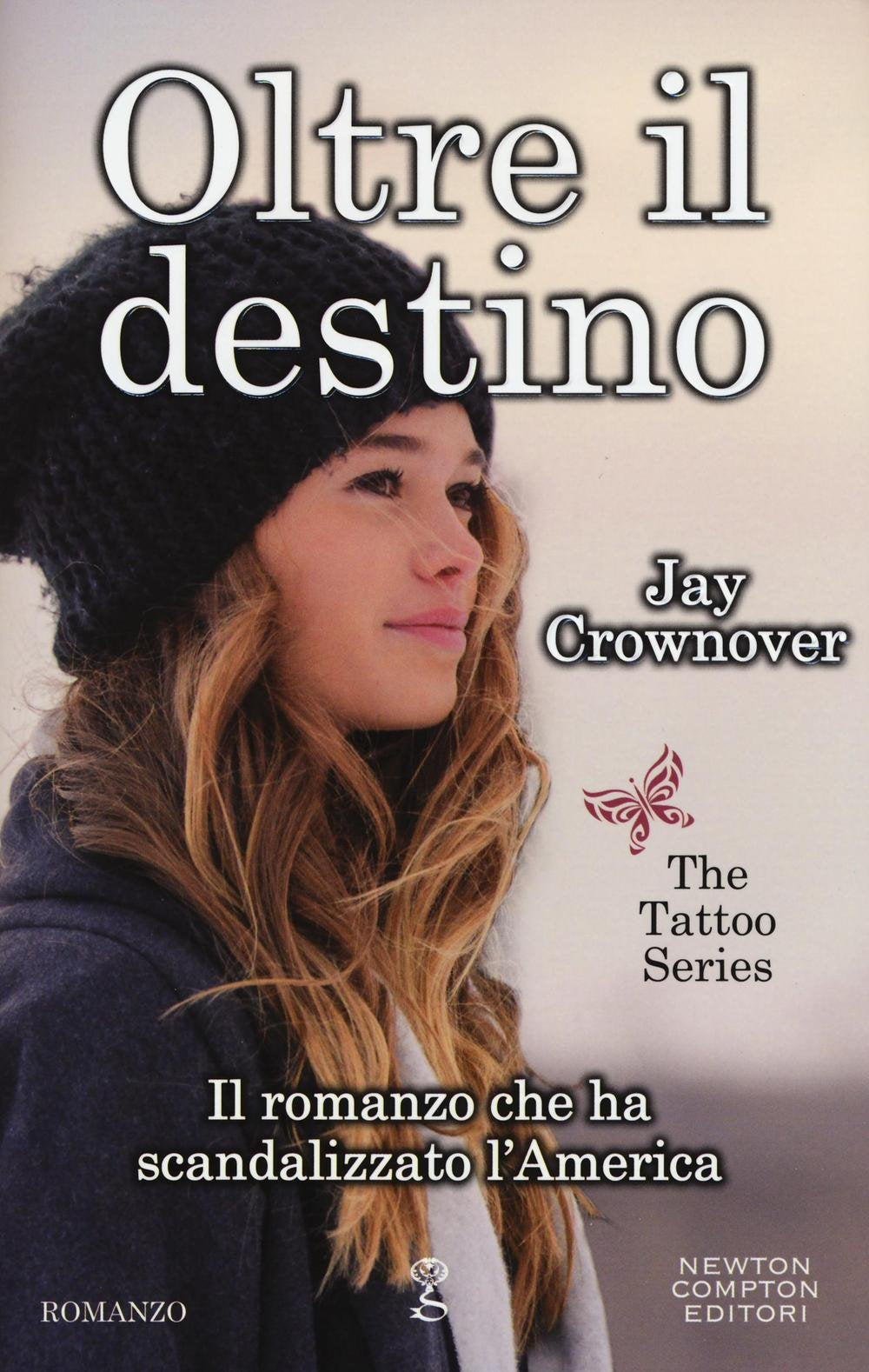 Oltre il destino. The tattoo series book
