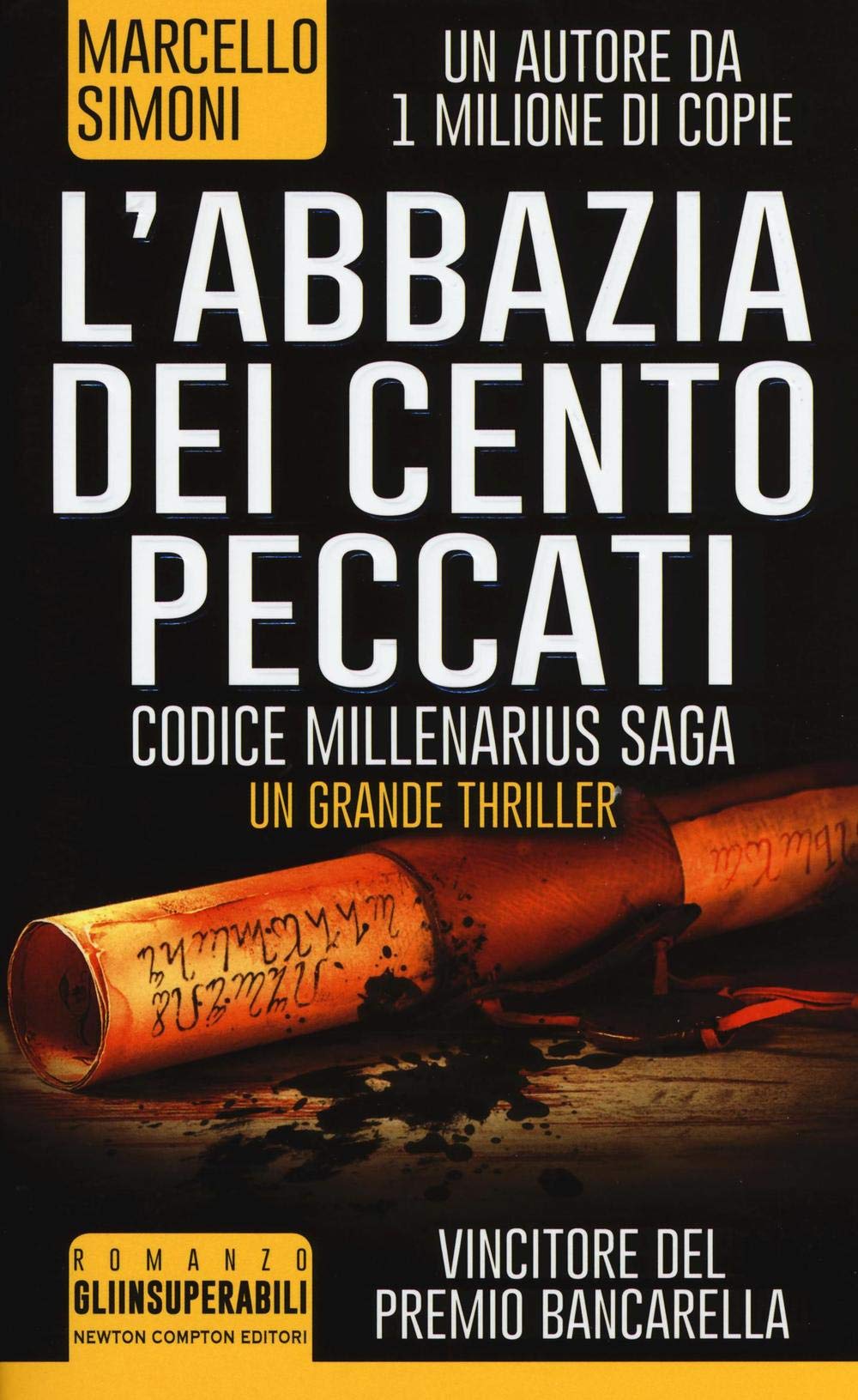 L'abbazia dei cento peccati. Codice Millenarius saga (Gli insuperabili) Historical Fiction