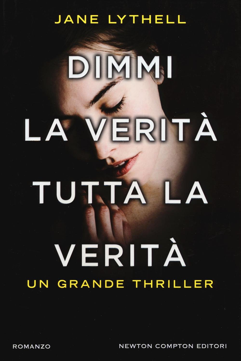 Dimmi la verità tutta la verità book
