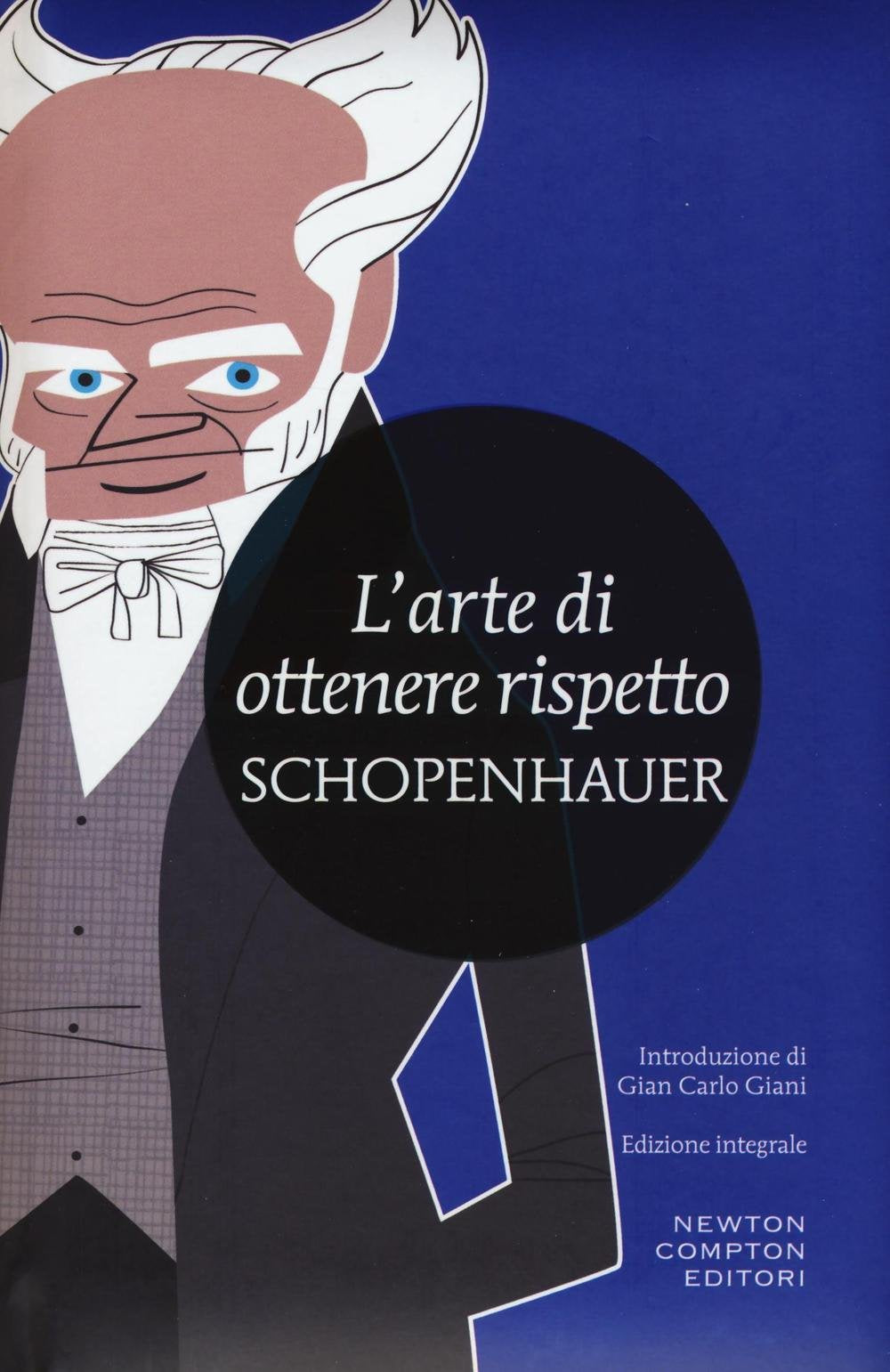 L'arte di ottenere rispetto. Ediz. integrale (I MiniMammut) Philosophy
