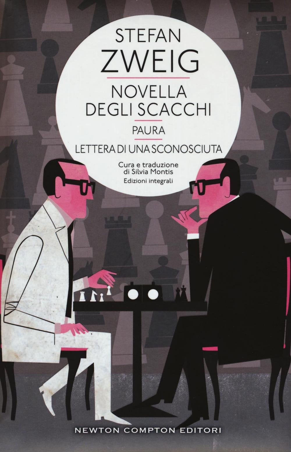Novella degli scacchi-Paura-Lettera di sconosciuta. Ediz. integrale (Classici moderni Newton) Contemporary literature Books