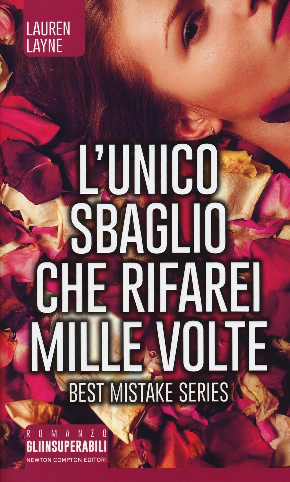 L' unico sbaglio che rifarei mille volte. Best Mistake Series International