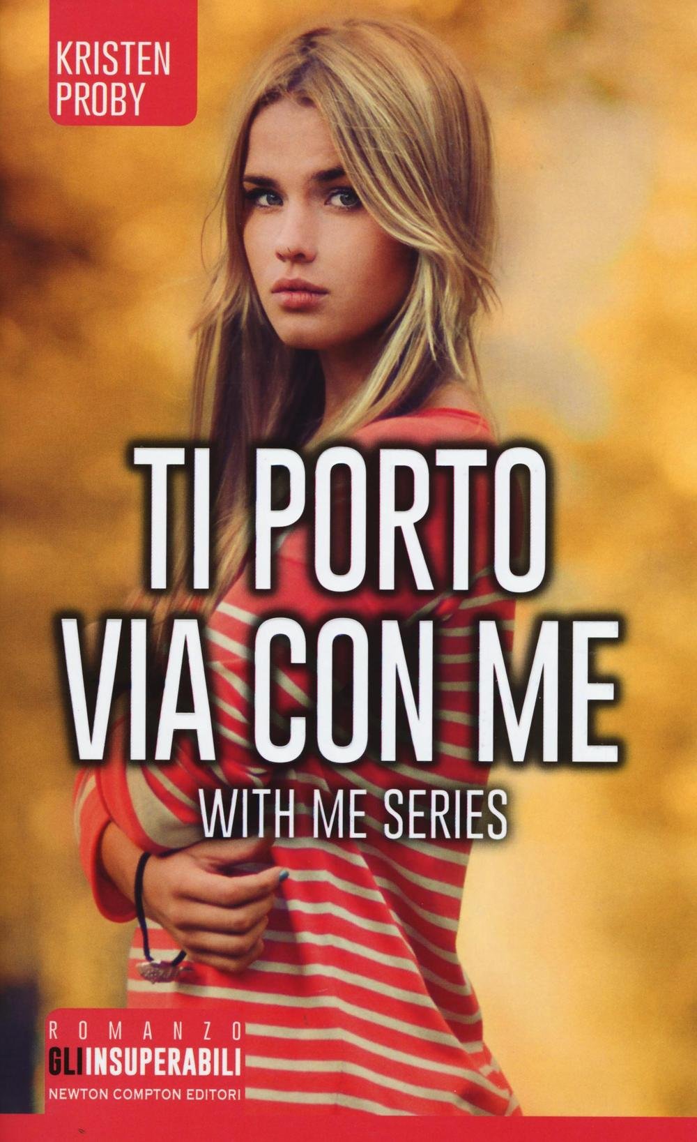 Ti porto via con me. With me series book