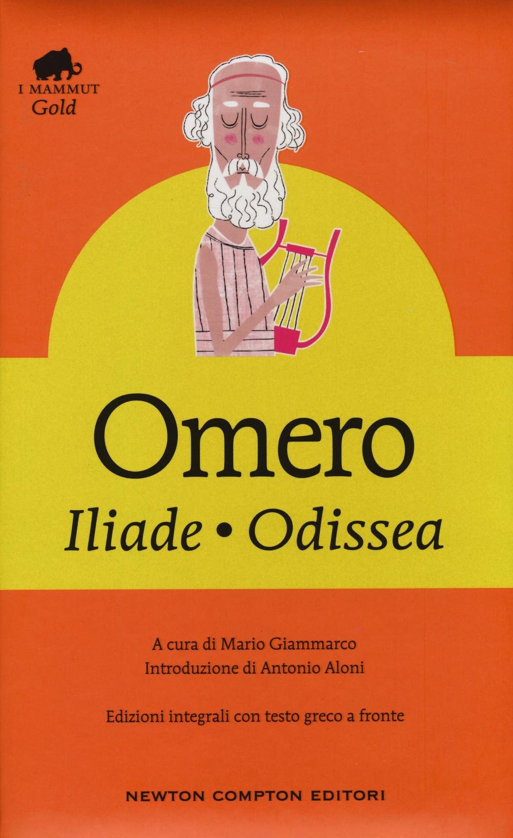 Iliade-Odissea. Testo greco a fronte. Ediz. integrale book