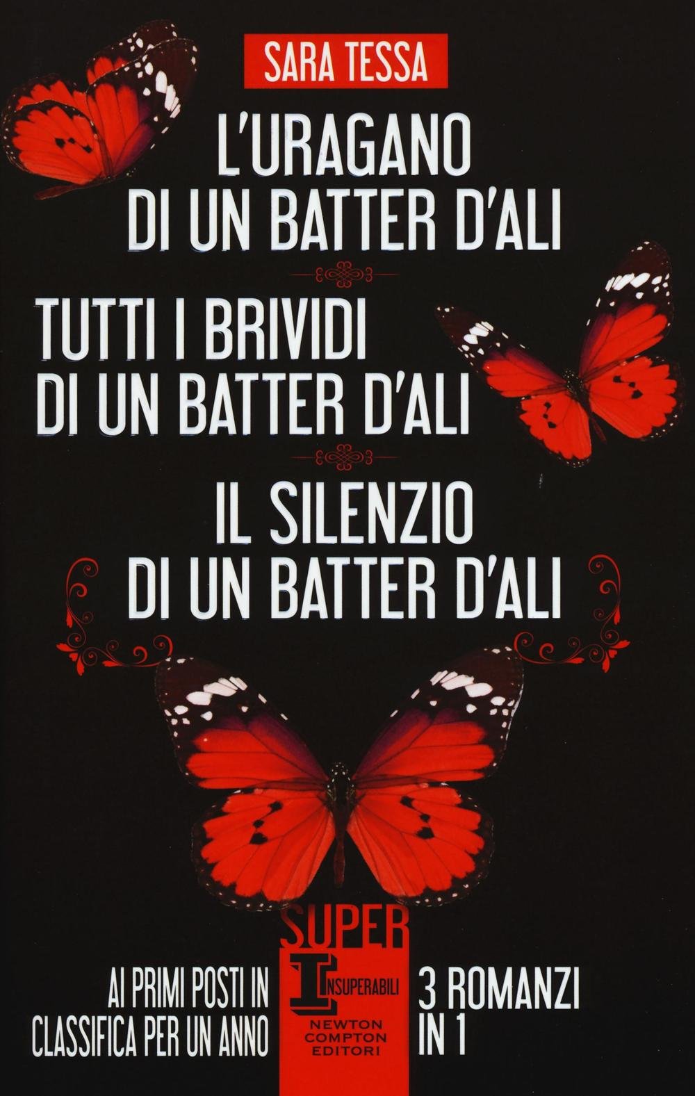 L'uragano di un batter d'ali-Tutti i brividi di un batter d'ali-Il silenzio di un batter d'ali (SuperInsuperabili) Contemporary literature