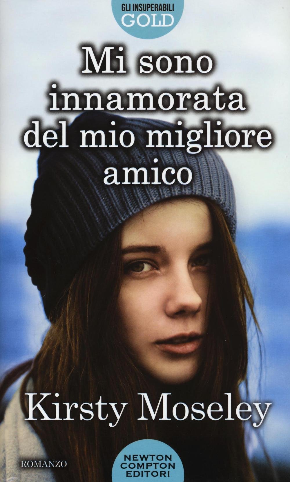 Mi sono innamorata del mio migliore amico book