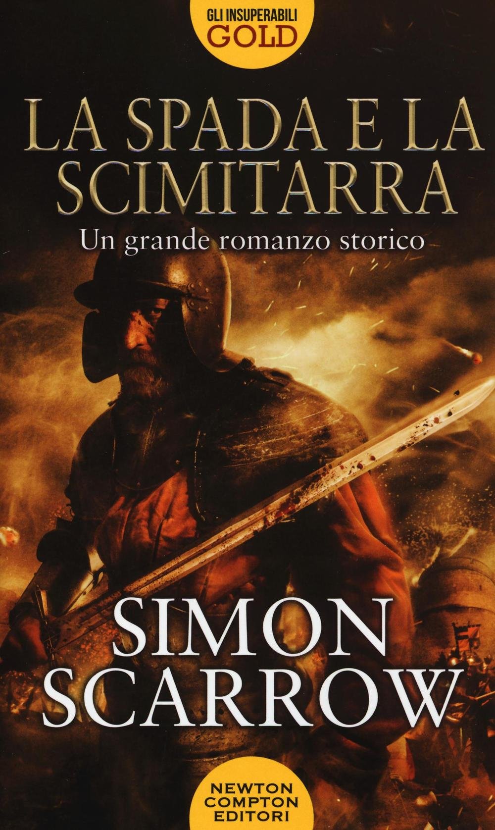 La spada e la scimitarra (Gli insuperabili Gold) Historical Fiction