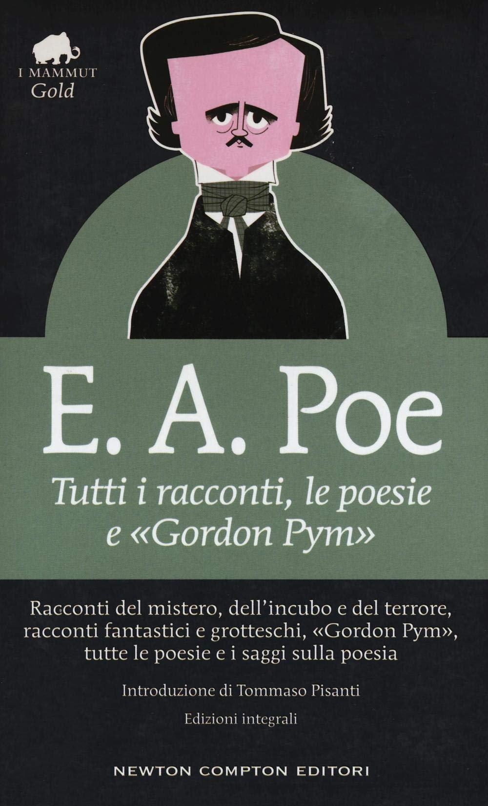 Tutti i racconti, le poesie e «Gordon Pym». Ediz. integrale book