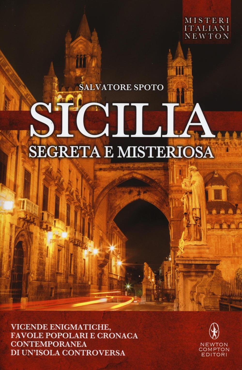 Sicilia segreta e misteriosa (Tradizioni italiane) Books