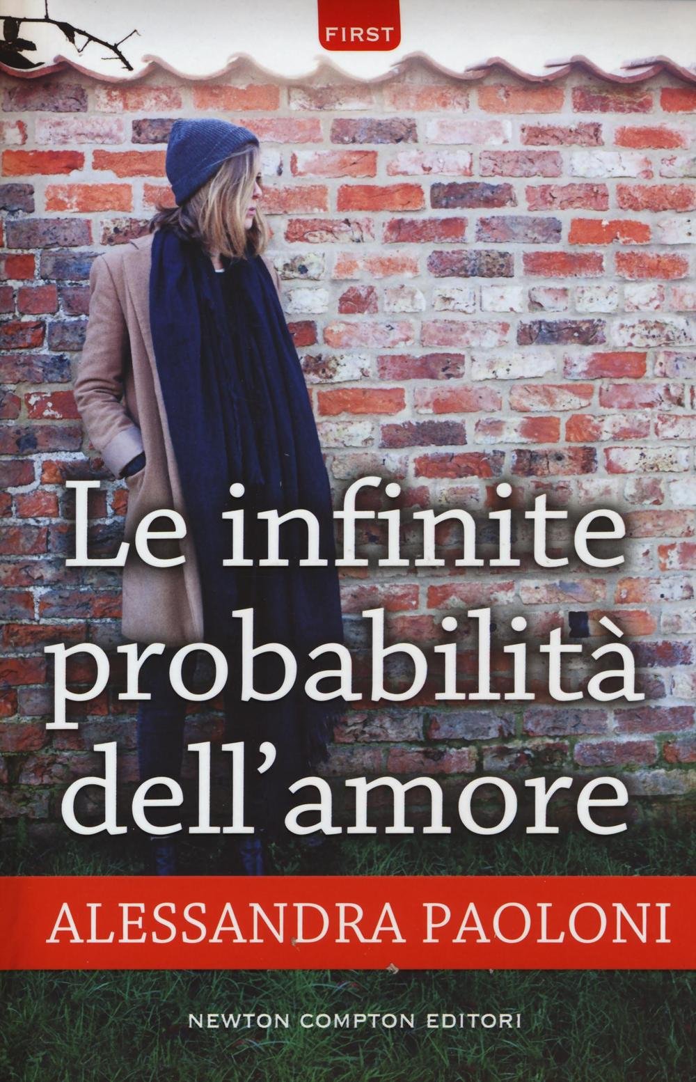 Le infinite probabilità dell'amore (First) Contemporary literature