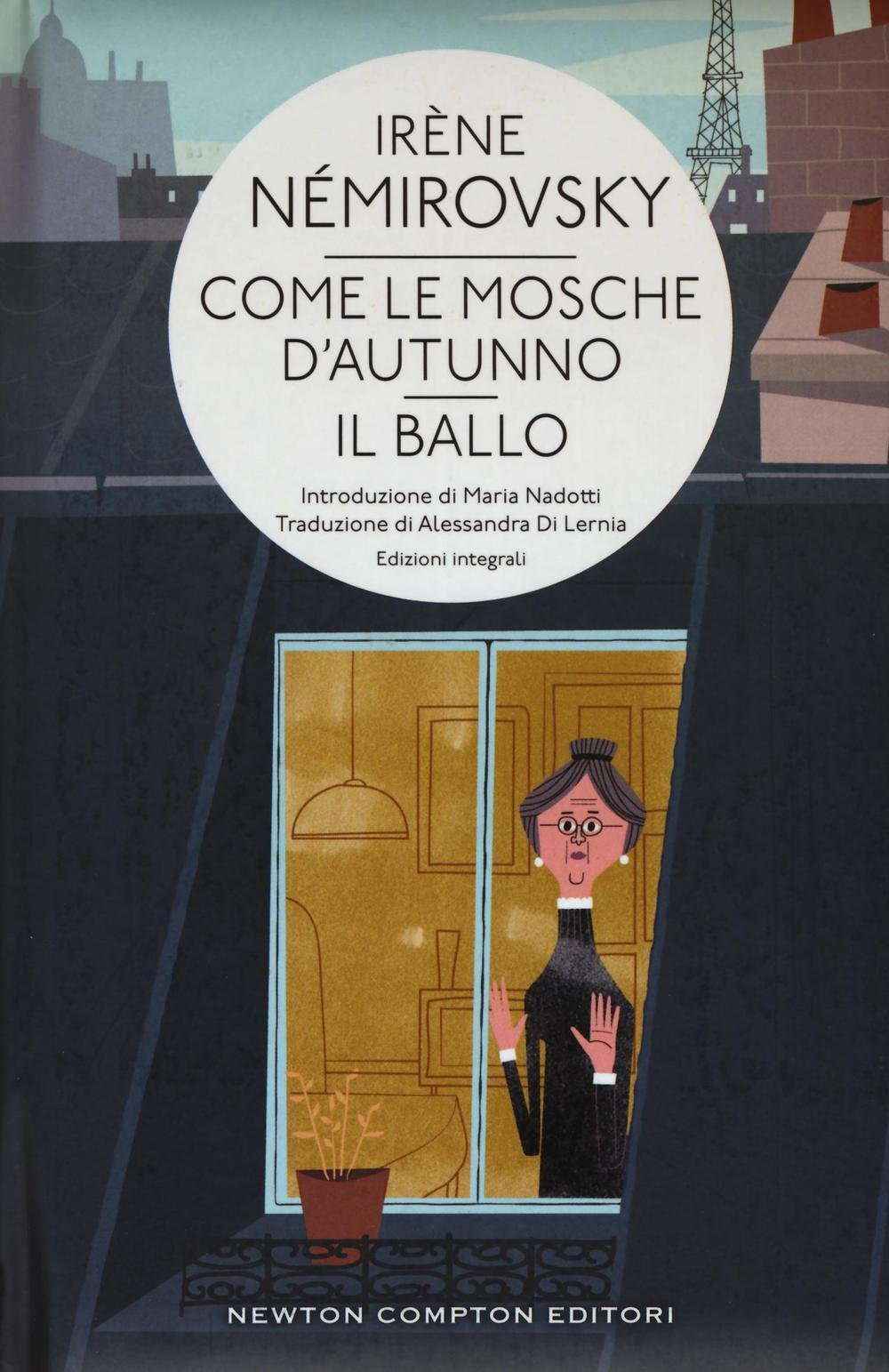 Come le mosche d'autunno-Il ballo. Ediz. integrale (Classici moderni Newton) Contemporary literature